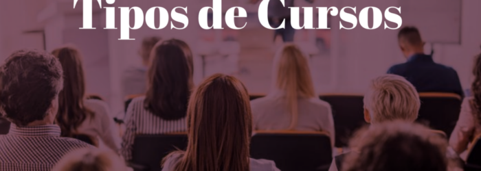 Tipos de Cursos